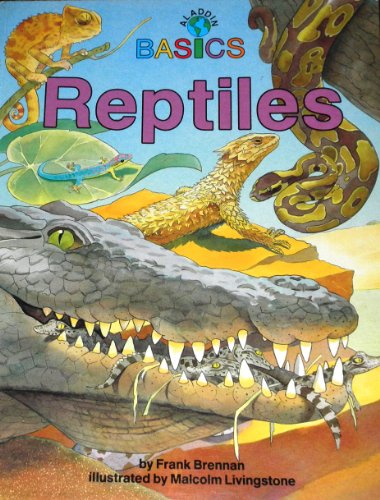 9780689715877: Reptiles: Aladdin Basics