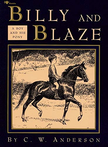 9780689716089: Billy and Blaze: A Boy and His Pony