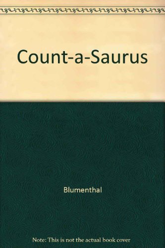 Count a Saurus (9780689716331) by Blumenthal