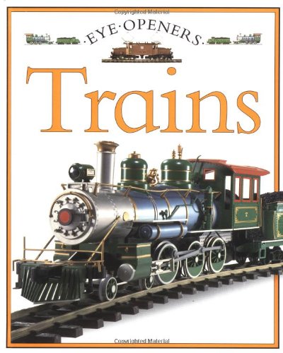 Imagen de archivo de Trains (Eye-Openers Series) a la venta por Wonder Book