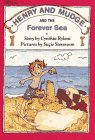 9780689717017: HENRY AND MUDGE AND THE FOREVER SEA (The Sixth Book of Their Adventures)