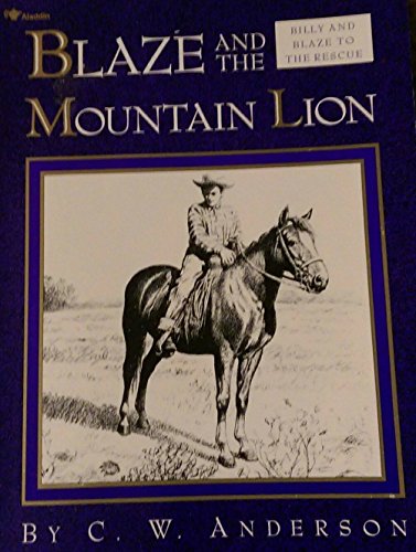 9780689717116: Blaze and the Mountain Lion (Billy and Blaze)