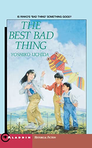 9780689717451: The Best Bad Thing: Aladdin Historical Fiction