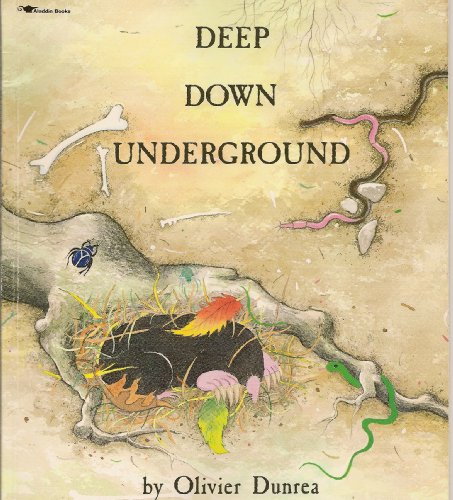 9780689717567: Deep down Underground