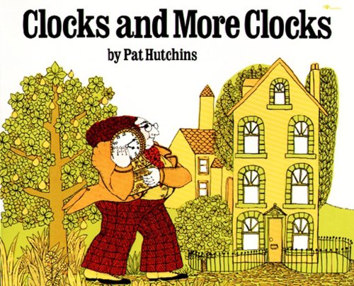 9780689717697: Clocks and More Clocks