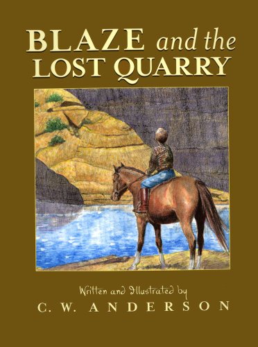 Imagen de archivo de Blaze and the Lost Quarry (Billy and Blaze) a la venta por Your Online Bookstore