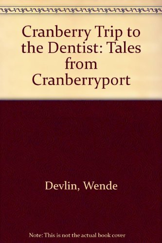 Beispielbild fr Cranberry Trip to the Dentist (Tales from Cranberryport) zum Verkauf von Wonder Book