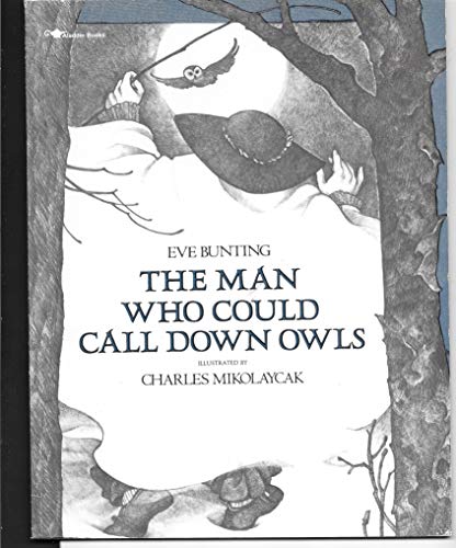 9780689718373: The Man Who Could Call Down Owls
