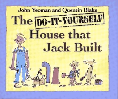 The Do-It-Yourself House That Jack Built