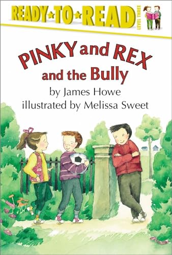 9780689800214: Pinky and Rex and the Bully: Ready-To-Read Level 3