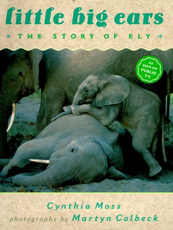 Stock image for Little Big Ears: The Story of Ely for sale by SecondSale