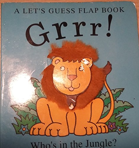 Imagen de archivo de Let's Guess Flap Book : Grr! a la venta por Lighthouse Books and Gifts