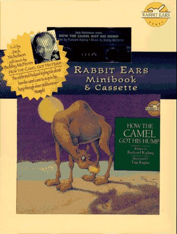 Beispielbild fr How the Camel Got His Hump (Rabbit Ears Minibook & Cassette) zum Verkauf von Half Price Books Inc.