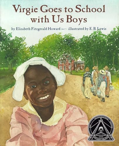 9780689800764: Virgie Goes to School with Us Boys (Coretta Scott King Illustrator Honor Books)