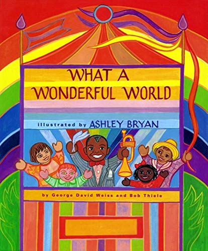 Beispielbild fr What a Wonderful World (Jean Karl Books) zum Verkauf von More Than Words