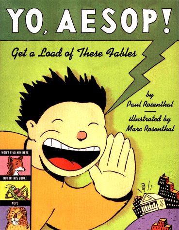 9780689801006: Yo, Aesop!: Get a Load of These Fables