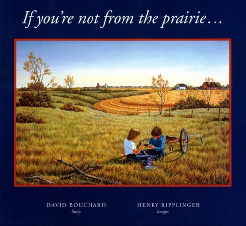 9780689801037: If You're Not from the Prairie...