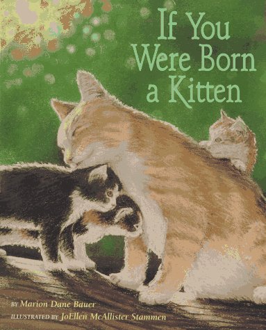 Imagen de archivo de If You Were Born a Kitten a la venta por SecondSale