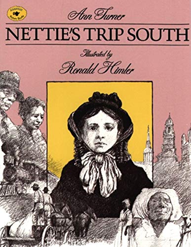 Stock image for Nettie's Trip South (Aladdin Picture Books) for sale by SecondSale