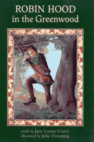 Beispielbild fr Robin Hood in the Greenwood zum Verkauf von Better World Books