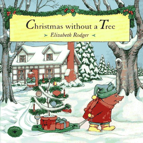 Stock image for Christmas Without a Tree for sale by Wonder Book