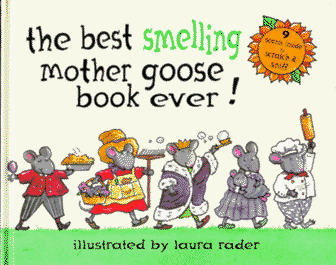 The Best-smelling Mother Goose Book Ever! (9780689801723) by Ziefert, Harriet