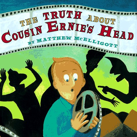 9780689801792: Truth About Cousin Ernie's Head, The