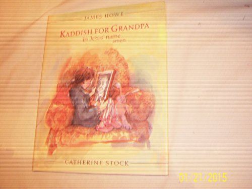9780689801853: Kaddish for Grandpa in Jesus' Name, Amen (Booklist Editor's Choice. Books for Youth (Awards))