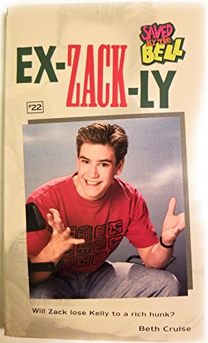 9780689802119: Ex Zack Ly (No 22) (Saved by the Bell)