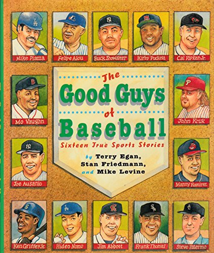 9780689802126: The Good Guys of Baseball: Sixteen True Sports Stories