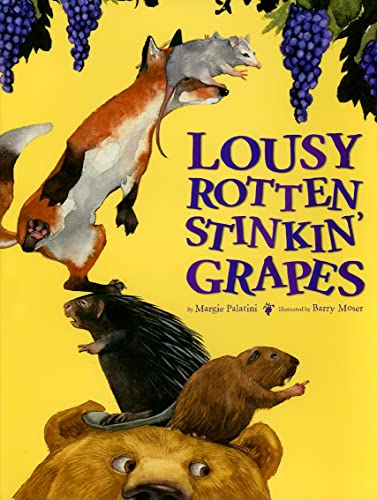 Beispielbild fr Lousy Rotten Stinkin' Grapes zum Verkauf von SecondSale