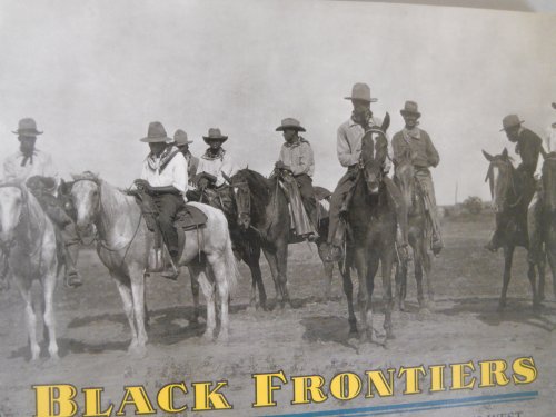 Imagen de archivo de Black Frontiers : A History of African American Heroes in the Old West a la venta por Better World Books