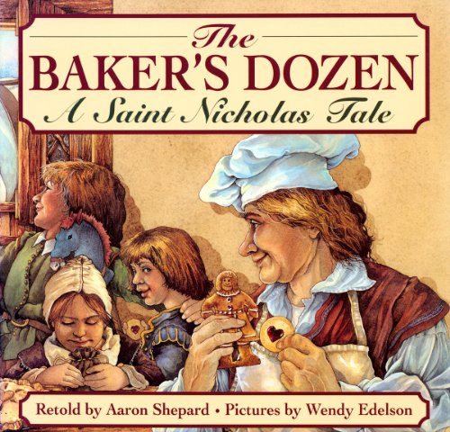 9780689802980: The Baker's Dozen: A Saint Nicholas Tale