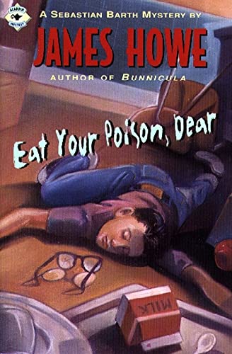 Stock image for Eat Your Poison, Dear (Sebastian Barth Mysteries) for sale by Orion Tech
