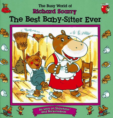 9780689803666: The Best Baby-Sitter Ever (The Busy World of Richard Scarry)