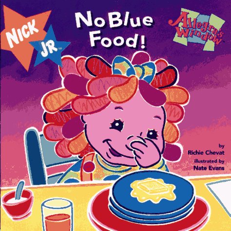 Stock image for No Blue Food Allegra'S Windows #4 for sale by Your Online Bookstore