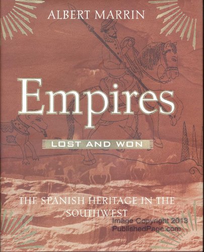 9780689804144: Empires Lost and Won: The Spanish Heritage in the Southwest