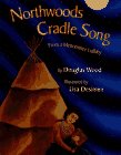 Beispielbild fr Northwoods Cradle Song: From a Menominee Lullaby zum Verkauf von SecondSale