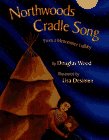 Stock image for Northwoods Cradle Song: From a Menominee Lullaby for sale by SecondSale