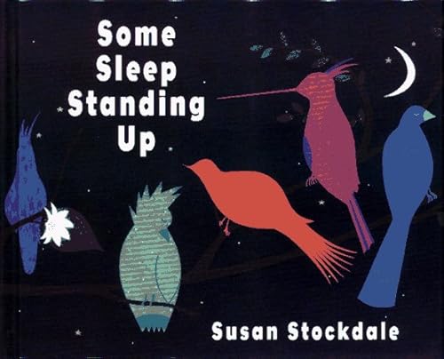 Stock image for Some Sleep Standing Up for sale by Better World Books: West