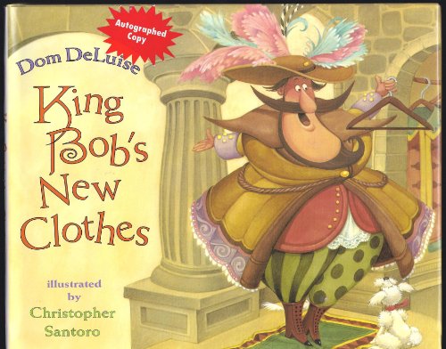 Stock image for King Bob's New Clothes for sale by SecondSale