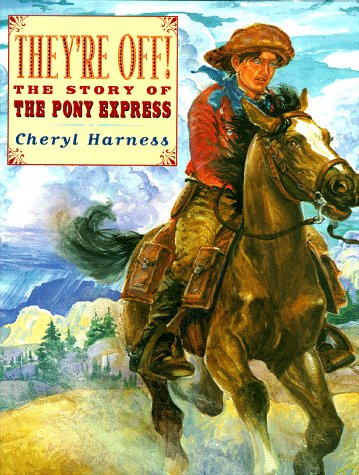 9780689805233: They're Off! : The Story of the Pony Express