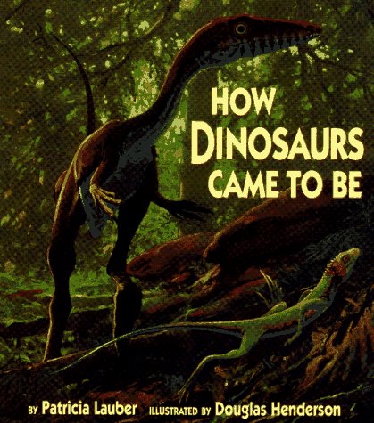Imagen de archivo de How Dinosaurs Came to Be a la venta por Better World Books: West