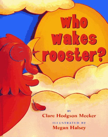 Beispielbild fr Who Wakes Rooster? zum Verkauf von Better World Books