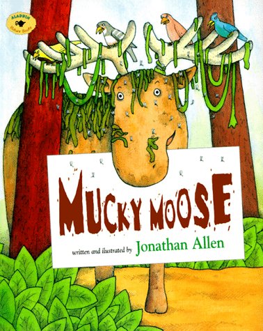 Beispielbild fr Mucky Moose (Aladdin Picture Books) zum Verkauf von Front Cover Books