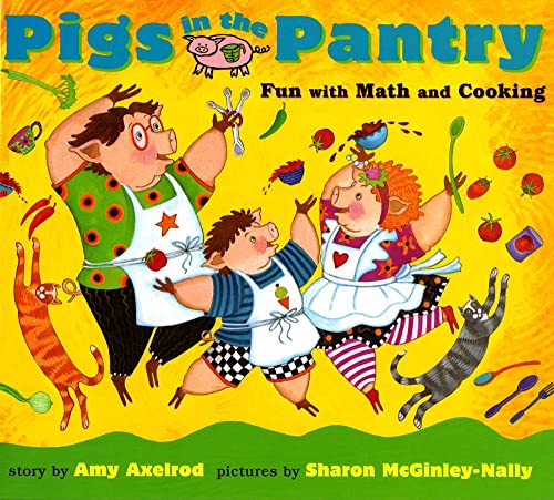 Beispielbild fr Pigs in the Pantry : Fun with Math and Cooking zum Verkauf von Better World Books