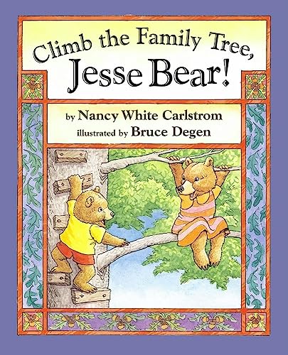 Stock image for Climb the Family Tree, Jesse Bear! for sale by Your Online Bookstore