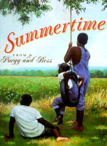 9780689807190: Summertime: From Porgy and Bess