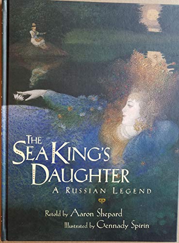 Beispielbild fr The Sea King's Daughter : A Russian Legend zum Verkauf von Better World Books