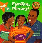 Imagen de archivo de Families, Phooey!: Gullah Gullah Island a la venta por ThriftBooks-Atlanta